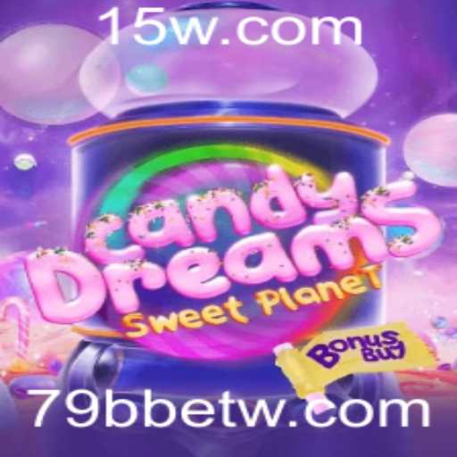 CandyDreamsSweetPlanet: Explorando o Universo Doce com 79bbet